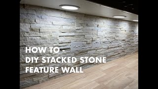 HOW TO  Stacked stone veneer feature wall  splash back install DIY [upl. by Rez]