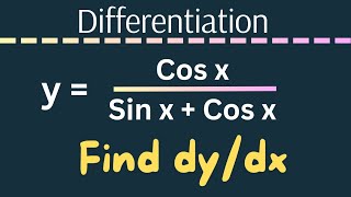 y  Cos x  Sin x  Cos x  find dydx EAG [upl. by Aremmat675]