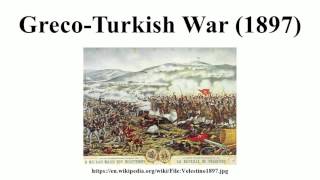 GrecoTurkish War 1897 [upl. by Tletski]