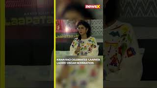 movies  Kiran Rao Celebrates Laapata Ladies Oscar Nomination for Best Foreign Film 2025  NewsX [upl. by Anailli]