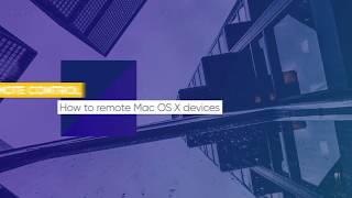 Lesson 06 How to remote Mac OS X devices [upl. by Peedus]