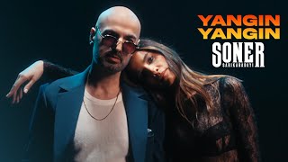 Soner Sarıkabadayı  Yangın Yangın Official Video [upl. by Ahswat]