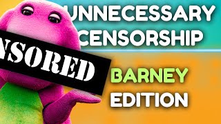 UNNECESSARY CENSORSHIP  BARNEY [upl. by River392]