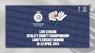 MIDDLESEX V YORKSHIRE LIVE STREAM  COUNTY CHAMPIONSHIP DAY TWO [upl. by Ahsinik863]