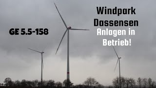 Windpark Dassensen  Neun GE 55158 in Betrieb [upl. by Nutter]