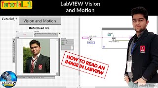 LabVIEW  Tutorial 1 How to Read Image File in LabVIEW  Vision and Motion Series [upl. by Gordie]