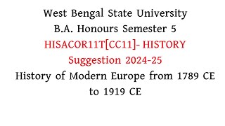 wbsu Honours Semester 5 HISACOR11TCC11 HISTORY Suggestion 202425 [upl. by Alberic]