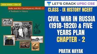 L15 Russian Revolution Civil War in Russia 19181920 amp Five Years Plan  Class IX History NCERT [upl. by Kcirb479]