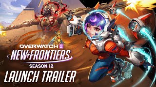 Season 12 New Frontiers Official Trailer  Overwatch 2 [upl. by Muhan]