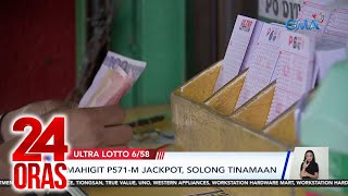 Mahigit P571M jackpot ng Ultra Lotto 658 solong tinamaan  24 Oras [upl. by Cannice]