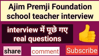 Interview in Azim Premji foundation for school teacher july 2019 [upl. by Okika602]