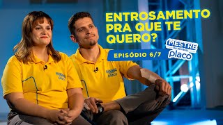 REALITY SHOW MESTRE DO DRYWALL PLACO  EP 67  Entrosamento pra que te quero [upl. by Tita]