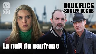 La nuit du naufrage  Deux flics sur les docks  Bruno Solo amp JeanMarc Barr  Film Policier  GP [upl. by Annaeg986]