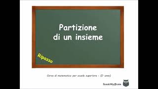 🦉 Lezione di Matematica Partizione di un insieme [upl. by Akalam]