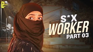 SX WORKER  Episode 3  Harsha Vardhan Jhansi Rathod  Pakka Local [upl. by Woodruff]