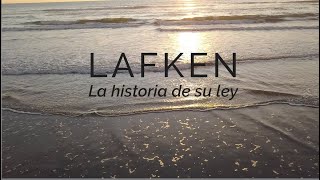 Lafken la historia de su ley  El documental de la Ley Lafkenche [upl. by Nahtad]