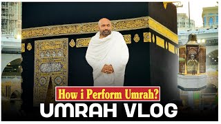 How To Perform Umrah  Umrah Karny Ka Tareka Step By Step  Umrah Vlog [upl. by Pip602]