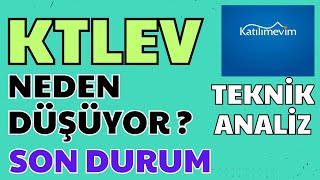 KTLEV KATILIMEVİM HİSSE SENEDİ SON DURUM TEKNİK ANALİZ [upl. by Valentijn]