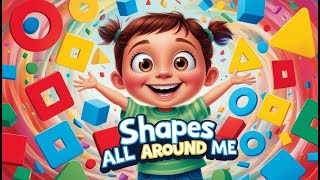 Shapes All Around Me  Fun Learning Song for Kids  Nursery Rhymes  Kidoona Fun [upl. by Eisso]