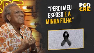 EDMÉIA WILLIAMS quotPERDI MEU ESPOSO E A MINHA FILHAquot [upl. by Ahsekat]