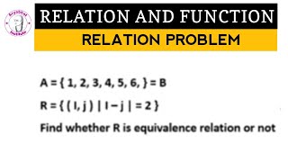 relation problem  relation problem in discrete mathematics  relation problem in discrete structure [upl. by Ibib]