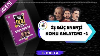 İş Güç Enerji Konu Anlatımı 1  2023 TYT Fizik KAMPI [upl. by Ardelle]