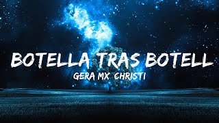 Gera MX Christian Nodal  Botella Tras Botella  15min [upl. by Annayr]