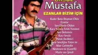 öksüz mustafa dayanılmaz bir çile bu allahım [upl. by Bern]