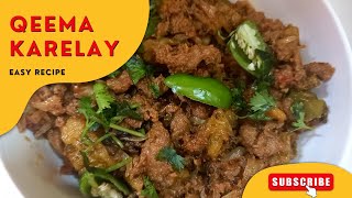 Secret Recipe if Qeema Karelay trending food cooking recipe [upl. by Erasmus558]