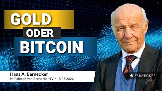 Gold oder Bitcoin  Hans A Bernecker im Gespräch vom 18052022 [upl. by Whitehurst497]