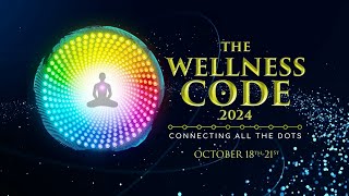 Introducing The Wellness Code 2024  Quantum University [upl. by Rettke507]