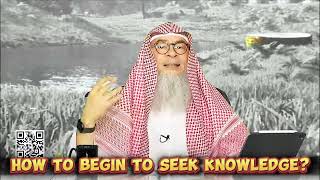 How to begin to seek knowledge assim al hakeem JAL [upl. by Kindig]