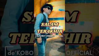 SALAM TERAKHIR  dekoboybraga  The Rollies Cover [upl. by Tucky]