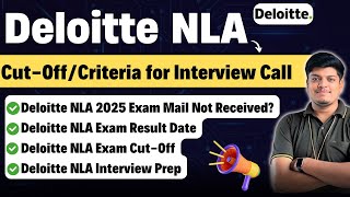 🔥Deloitte NLA 2025 Exam Result Date amp CutOff  Deloitte NLA Interview Prep Exam Mail Not Received [upl. by Nisen]