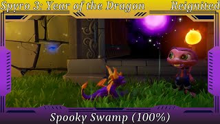 Spyro 3 Year of the Dragon  Spooky Swamp 100 [upl. by Paola]