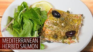 Mediterranean Herbed Salmon Recipe  THE COOKING DOC [upl. by Valentino]