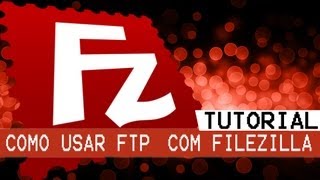 Como acessar FTP usando FileZilla  COMO FAZ [upl. by Helen732]