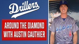 Around the Diamond with Austin Gauthier [upl. by Nnahaid690]