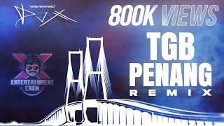 DJX TGB Penang Mix  04 • EXCLUSIVE Requested Release [upl. by Rehteh]