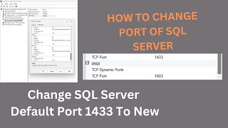 HOW TO CHANGE PORT OF SQL SERVER  Change SQL Server Default Port 1433 To New [upl. by Dominic]