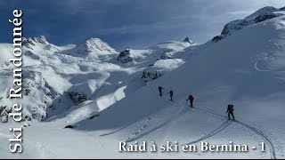 Raid en Bernina part one [upl. by Dorahs]