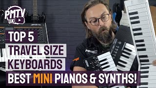 Top 5 TravelSized Keyboards  The Best Portable Pianos amp Synths [upl. by Lough]