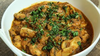 Mushroom Curry Recipe  How To Make Mushroom Masala Curry  Spicy Mushroom Gravy  Neelam Bajwa [upl. by Orland514]