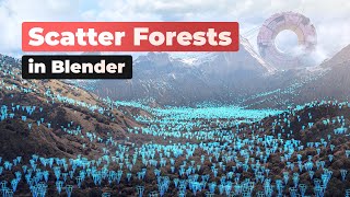 Scatter Largescale Forests in Blender b3d tutorial [upl. by Ajar]