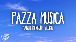 Marco Mengoni Elodie  Pazza Musica [upl. by Dleifniw283]