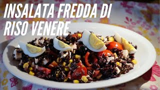 Insalata fredda di riso Venere  ricetta facile e veloce [upl. by Fronia874]