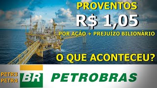 DIVIDENDOS  PREJUÍZO BILIONÁRIO  O QUE ACONTECEU  R105 POR AÇÃO DE PETROBRAS [upl. by Eadnus]