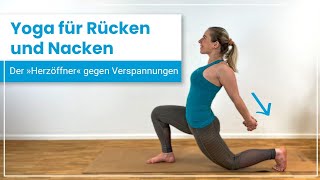 Yoga für Rücken und Nacken – Der Herzöffner gegen Verspannungen [upl. by Sidnal160]