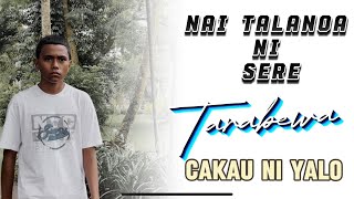 Cakau Ni Yalo  Tarabewa Nai Talanoa Ni Sere [upl. by Eniamerej]