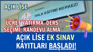 Açık Lise Ek Sınav Kayıt İşlemleri Başladı Kayıt Yenileme Ders Seçimi Randevu Alma Nasıl Yapılır [upl. by Leiruh422]